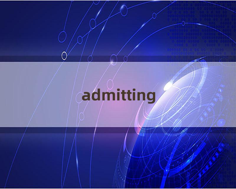 admitting